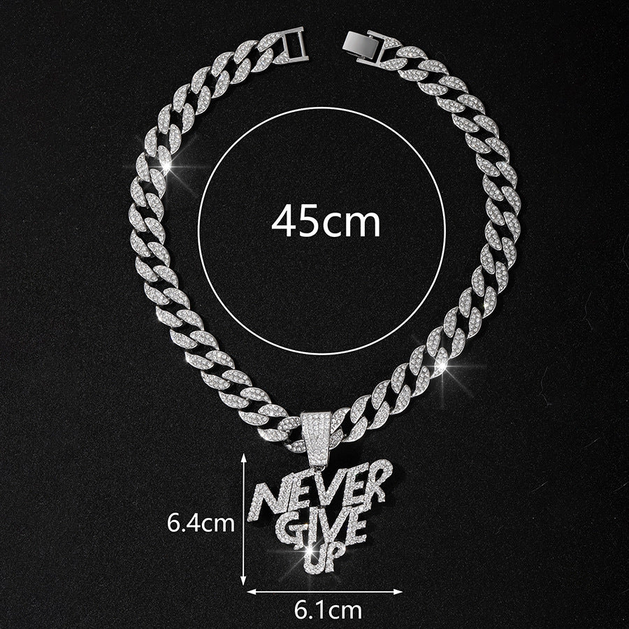 NEVER GIVE UP Pendant + Cuban Chain