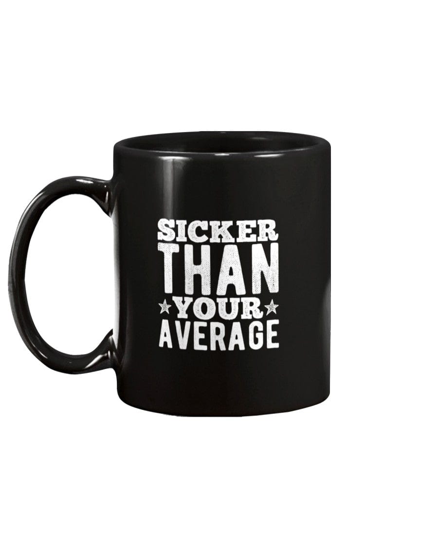 Fuel hip hop jewelry Apparel 11oz Ceramic Mug / Black / 11Oz Slicker Than Your Average Coffee Mug